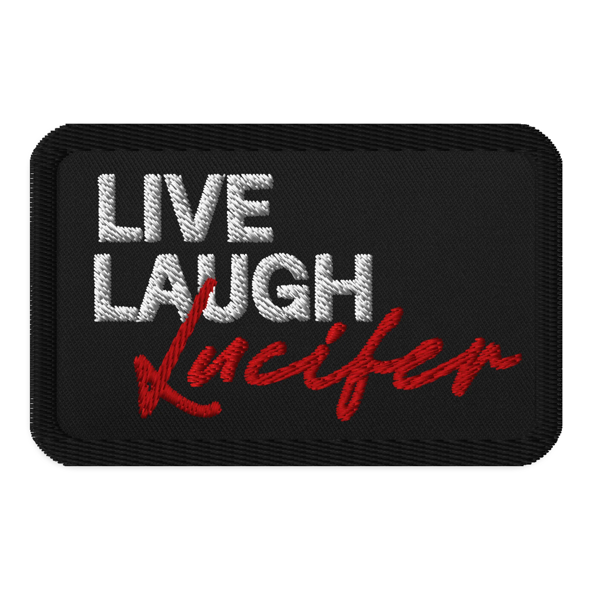 Live Laugh Lucifer Embroidered Patch product image (1)