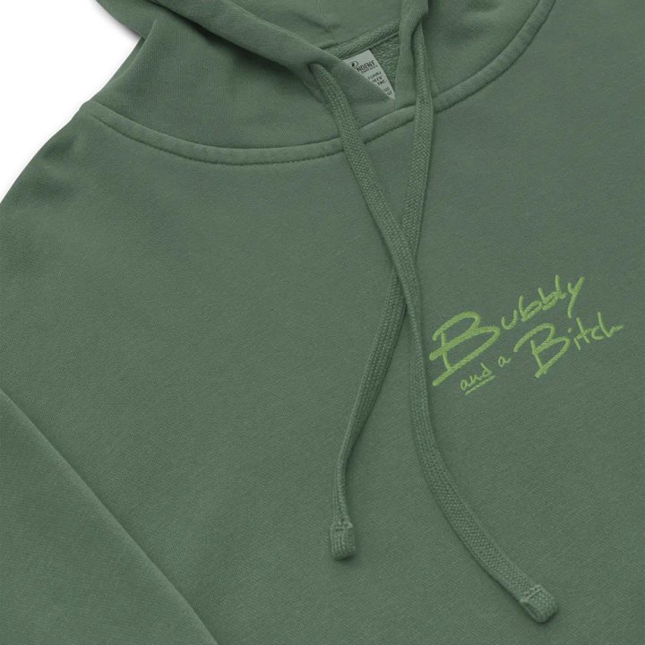Bubbly and a B*tch (lime) embroidered pigment-dyed hoodie product image (1)
