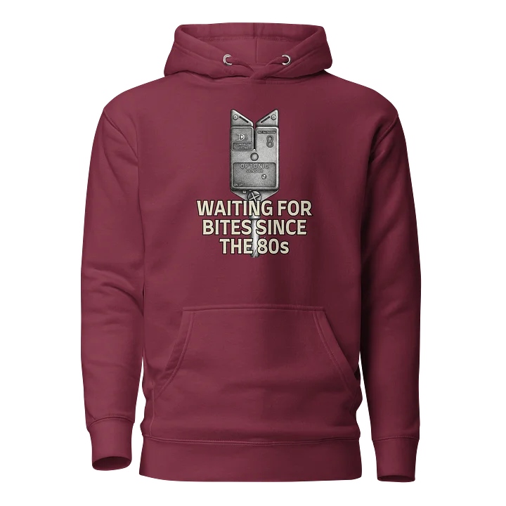 Waiting for Bites Since The 80s Hoodie product image (1)