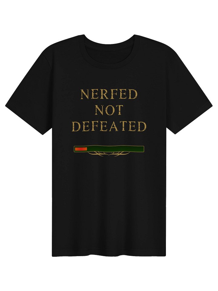 Nerfed Not Defeated Shirt | Chronic Illness Resilience Gamer Tee product image (1)