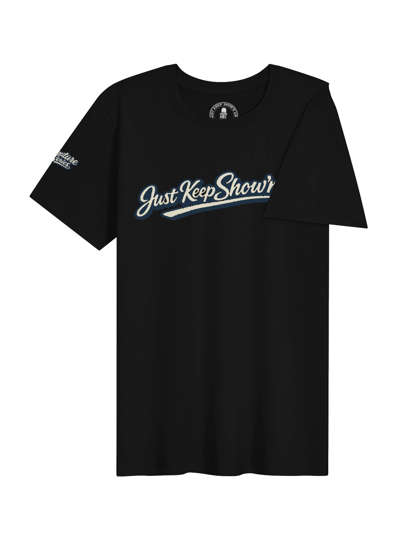 Just Keep Show'n Up Signature Series Tee "I Know That's Right" product image (30)