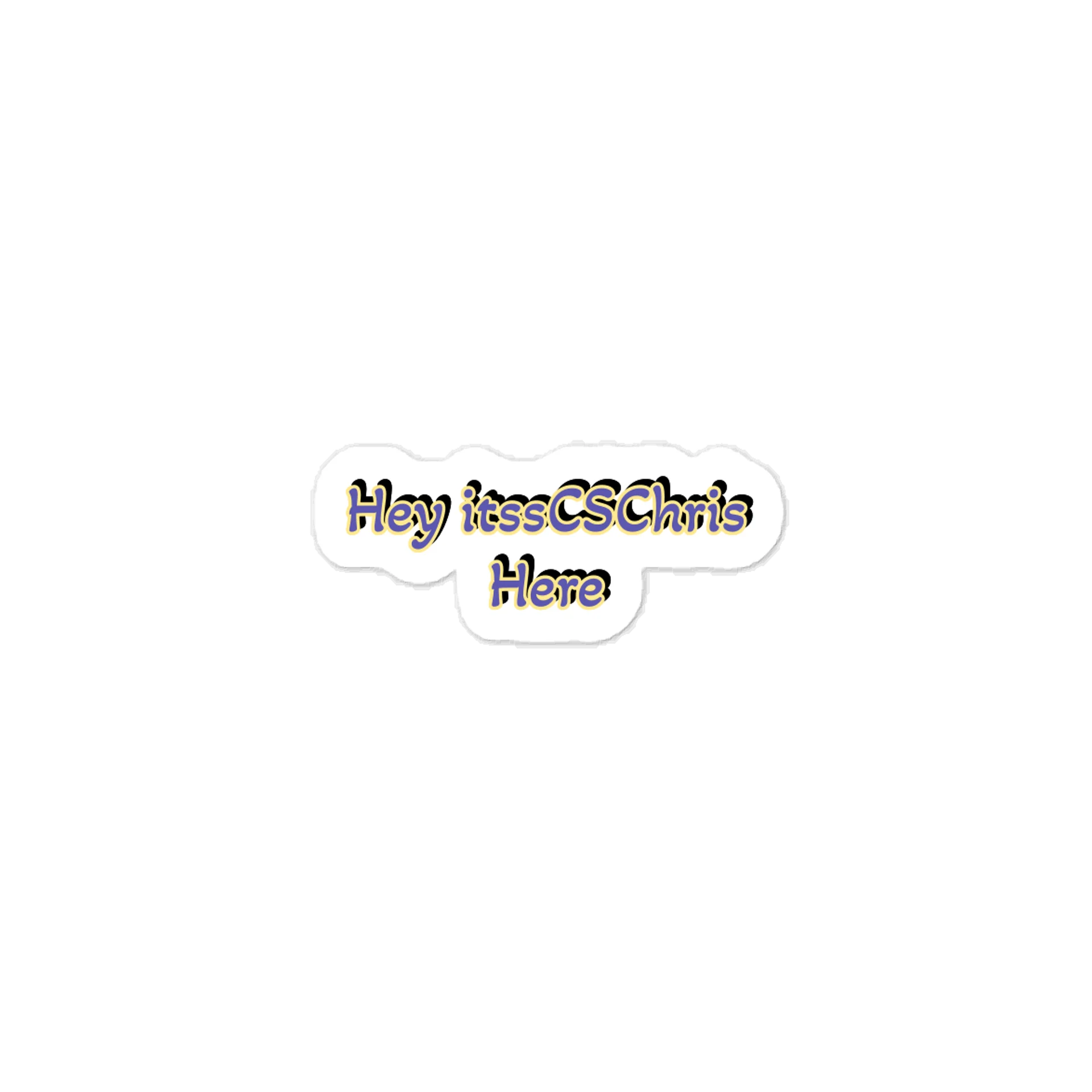 Hey itssCSChris Here Sticker product image (1)