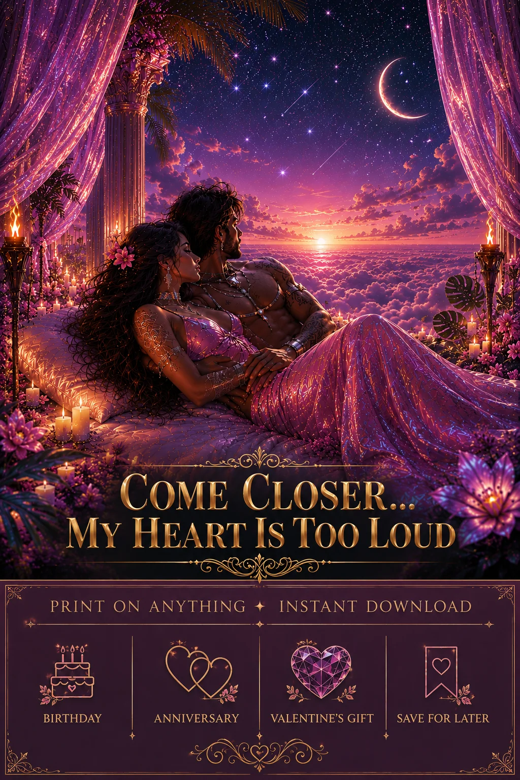 Come Closer My Heart Is Too Loud Romantic Astral Tropical Printable Art $5.99 Instant Download Valentine's Anniversary Birthday Gift 10x10 to 16x16 300 DPI product image (1)