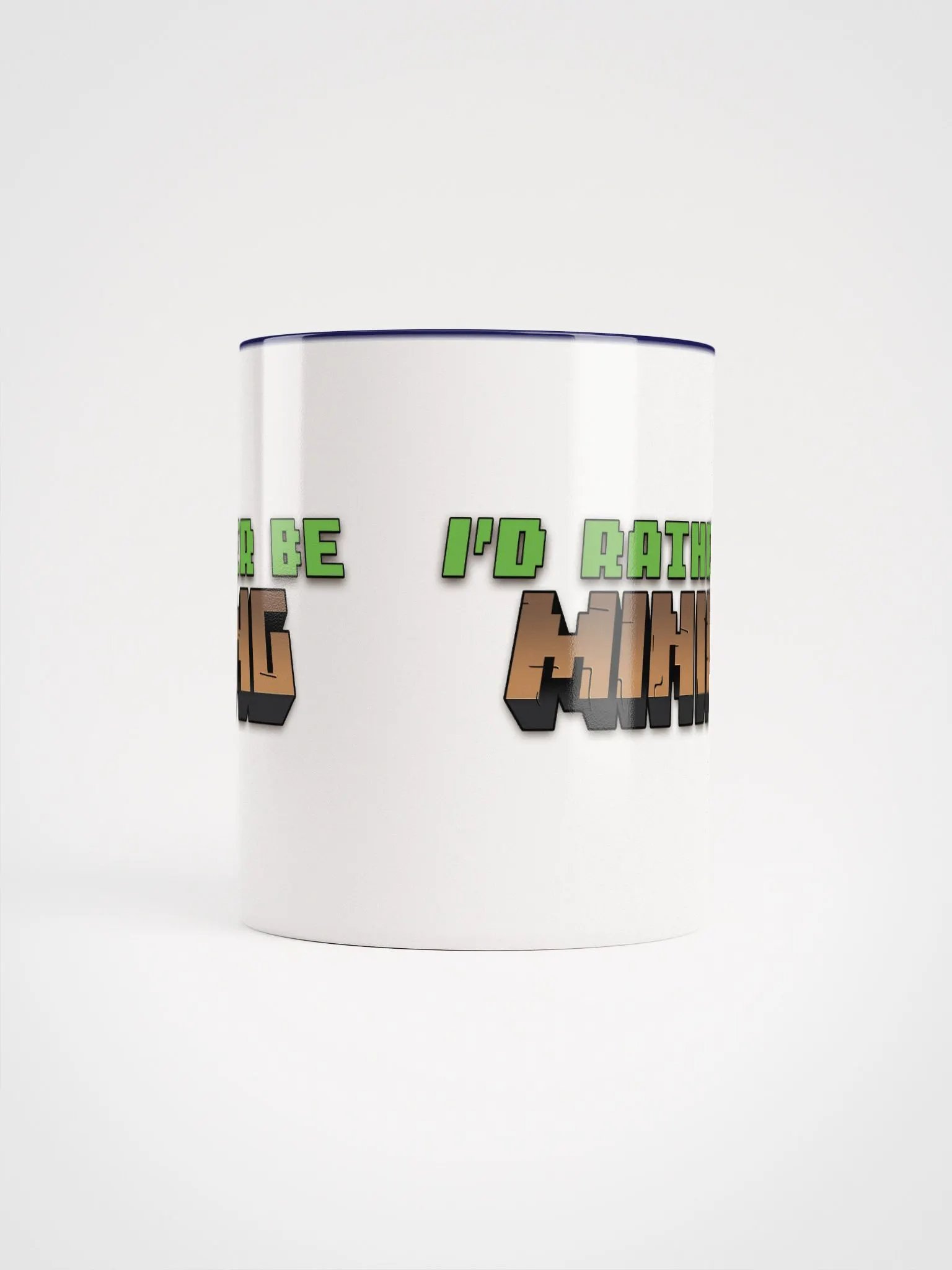 I'd Rather Be Mining Mug - Earth Colours product image (65)