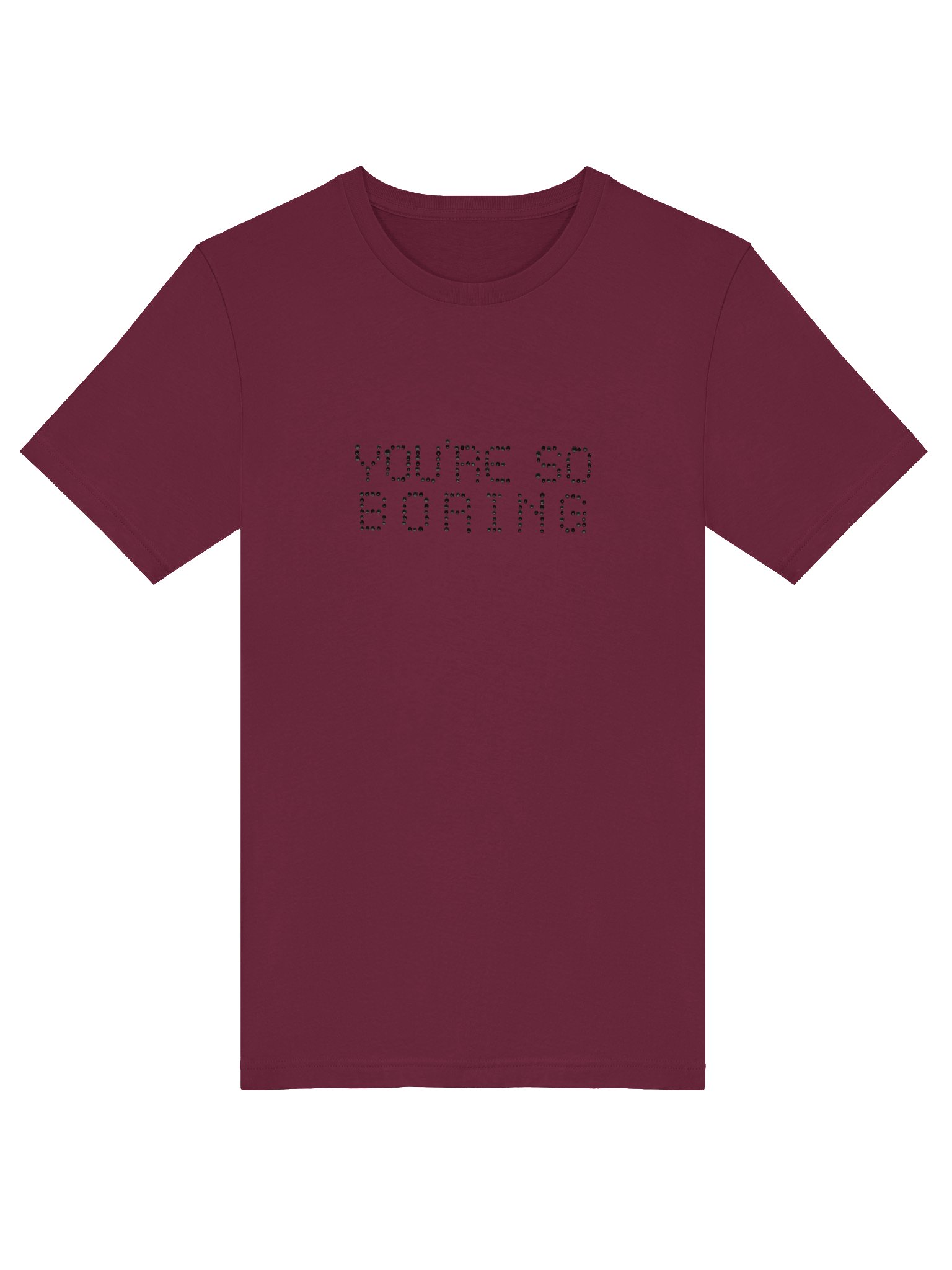 You're So Boring T-Shirt product image (19)