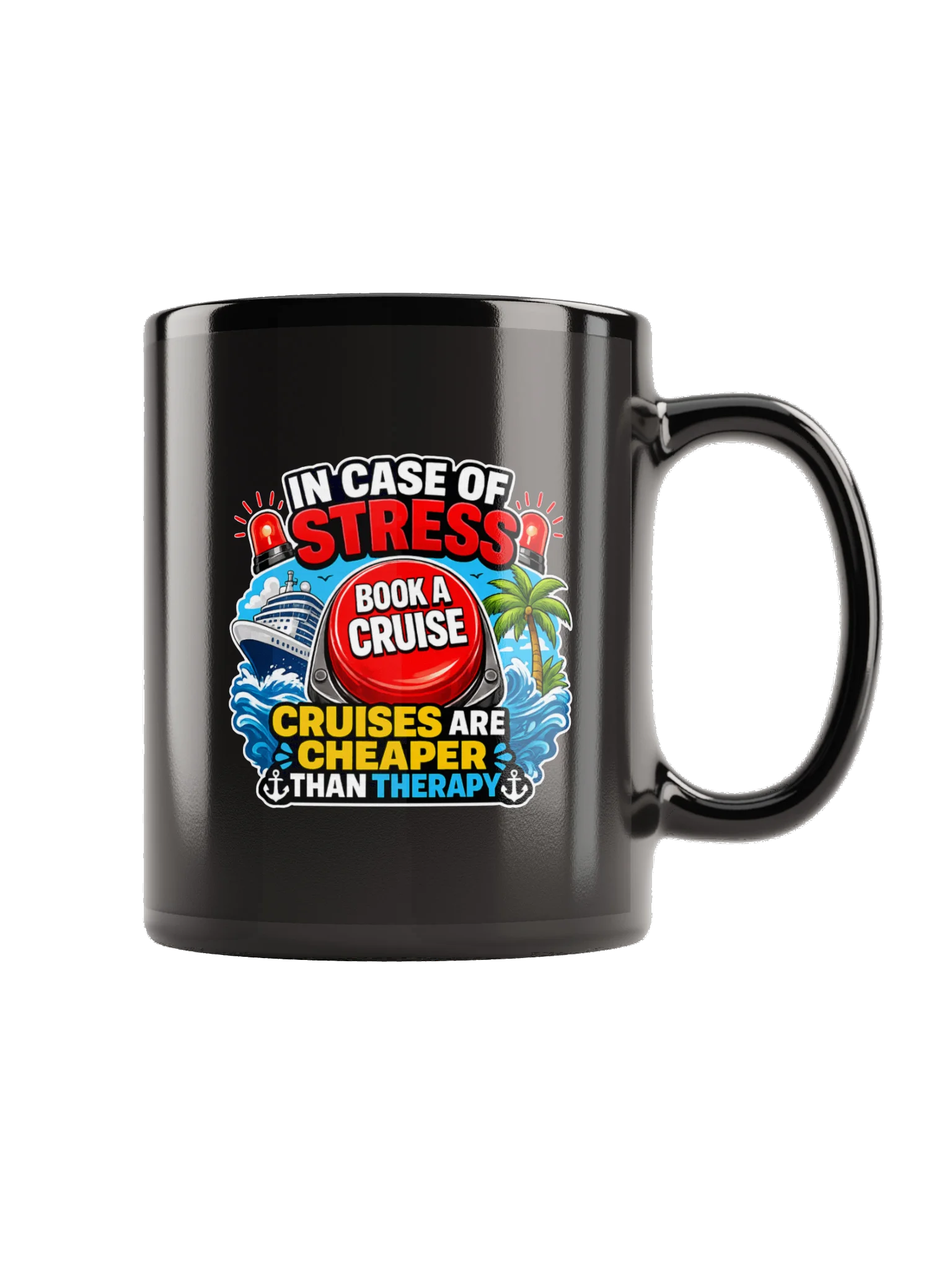 Cruises Are Cheaper Therapy Coffee Mug product image (3)