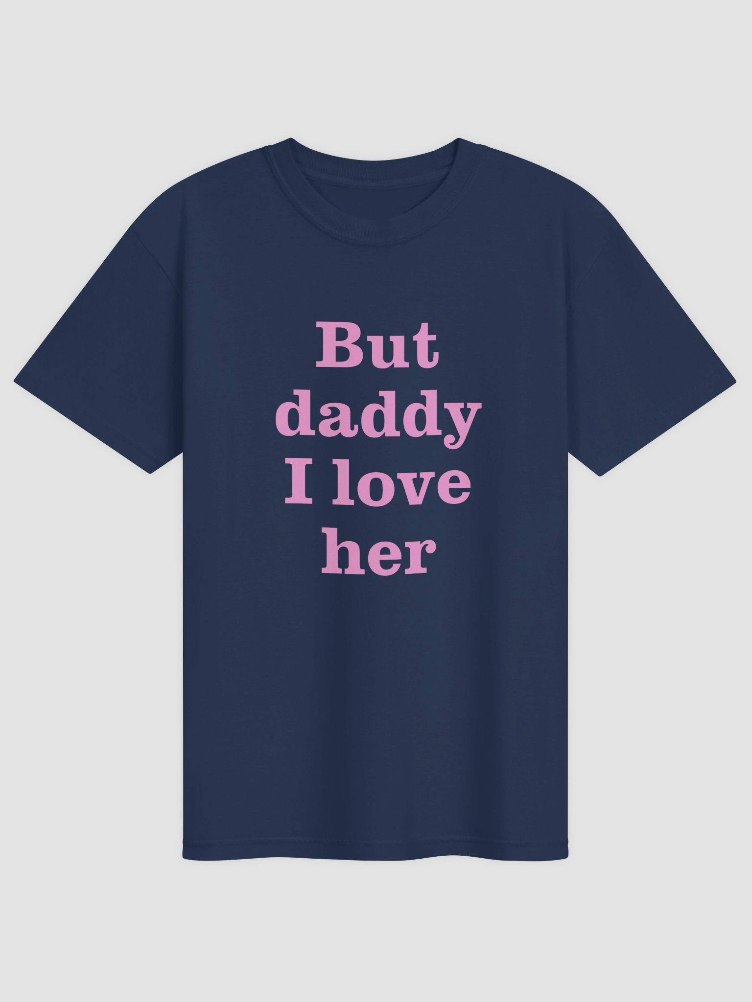 But Daddy I Love Her T-shirt product image (4)