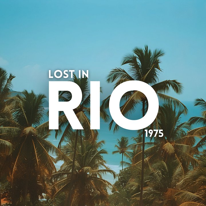🌴 Lost in Rio 1975 — Dreamy Bossa Nova & Brazilian Jazz product image (1)