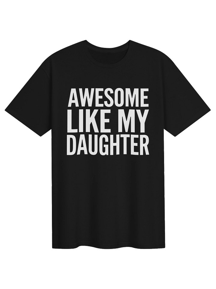 Awesome Like My Daughter product image (6)