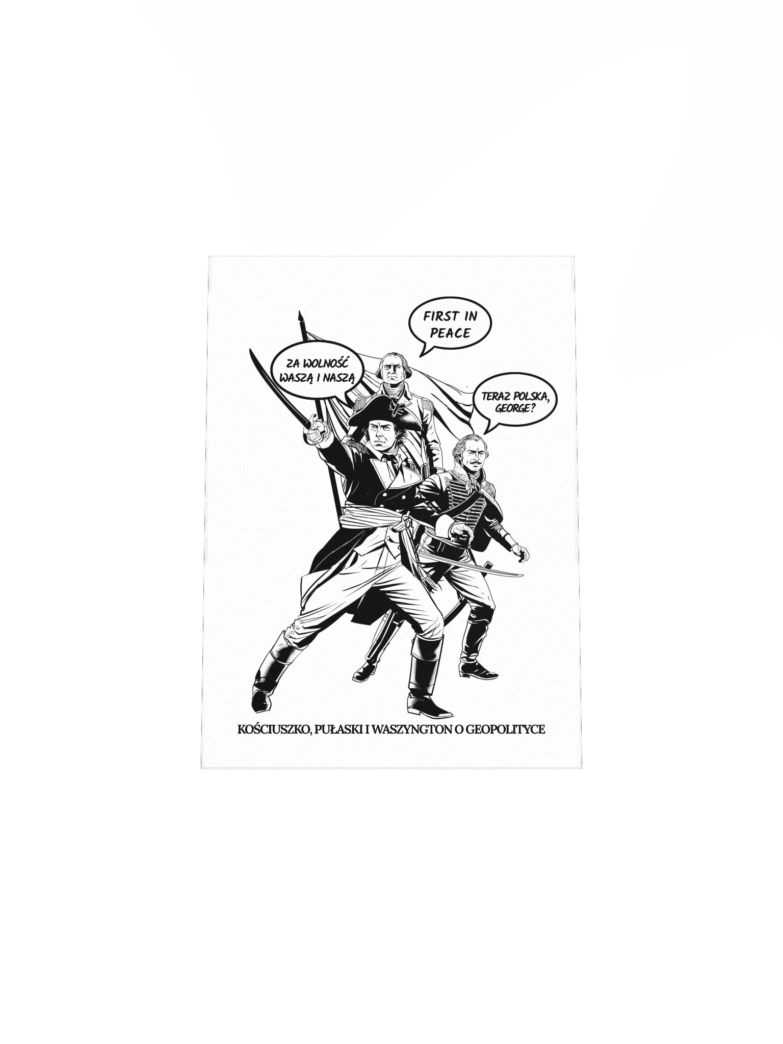 Plakat „Lekcja Geopolityki” – Kościuszko, Pułaski, Waszyngton product image (4)