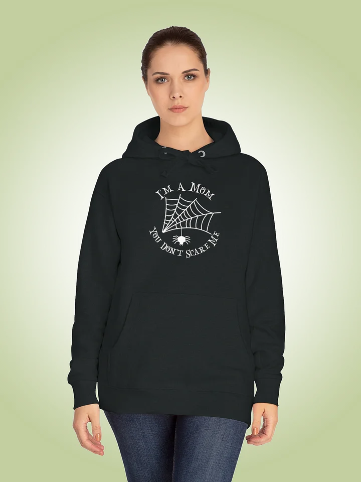 I'm A Mom You Don't Scare Me product image (1)