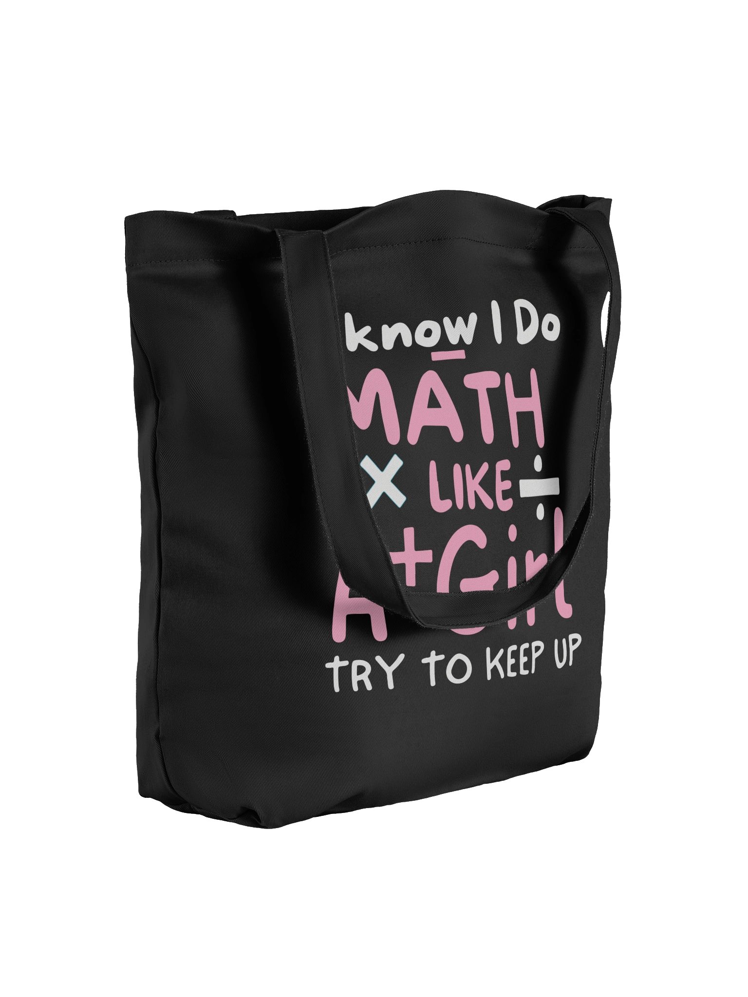 Math Teacher Bag I Know I Do Math Like a Girl Tote product image (4)