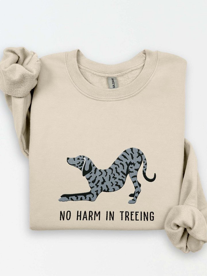 No Harm in Treeing Sweatshirt (Embroidered) of a Plott Hound(Blue Brindle) product image (1)