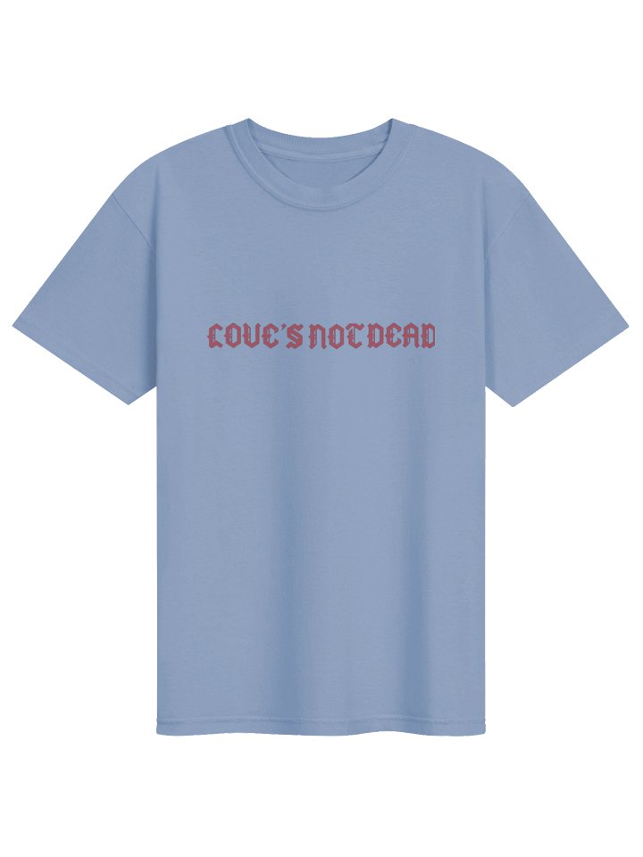 Shirt- Love's Not Dead Collection product image (1)