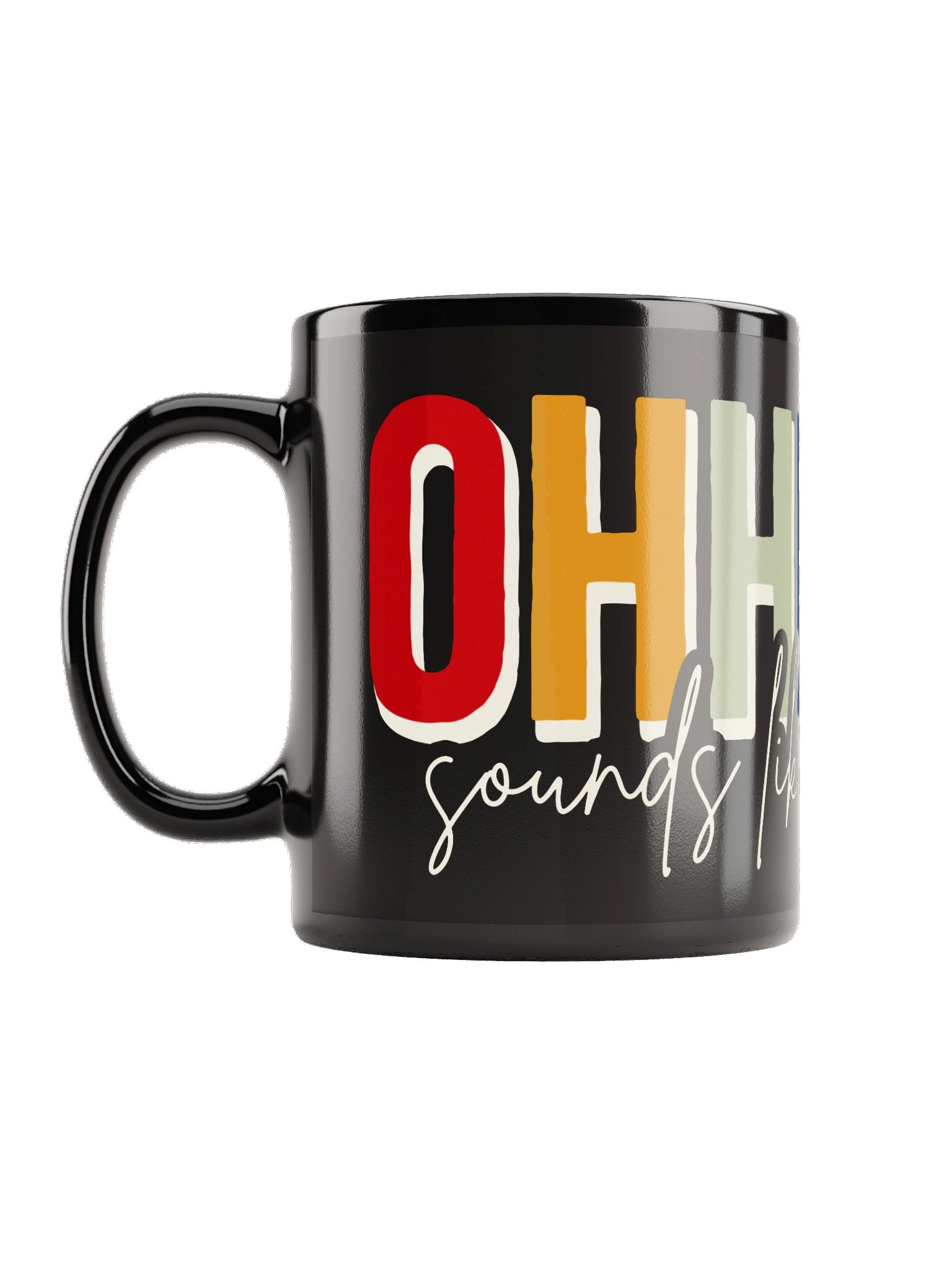 Ohhhhh Sounds Like Chaos Black Mug (Rainbow Full) product image (1)