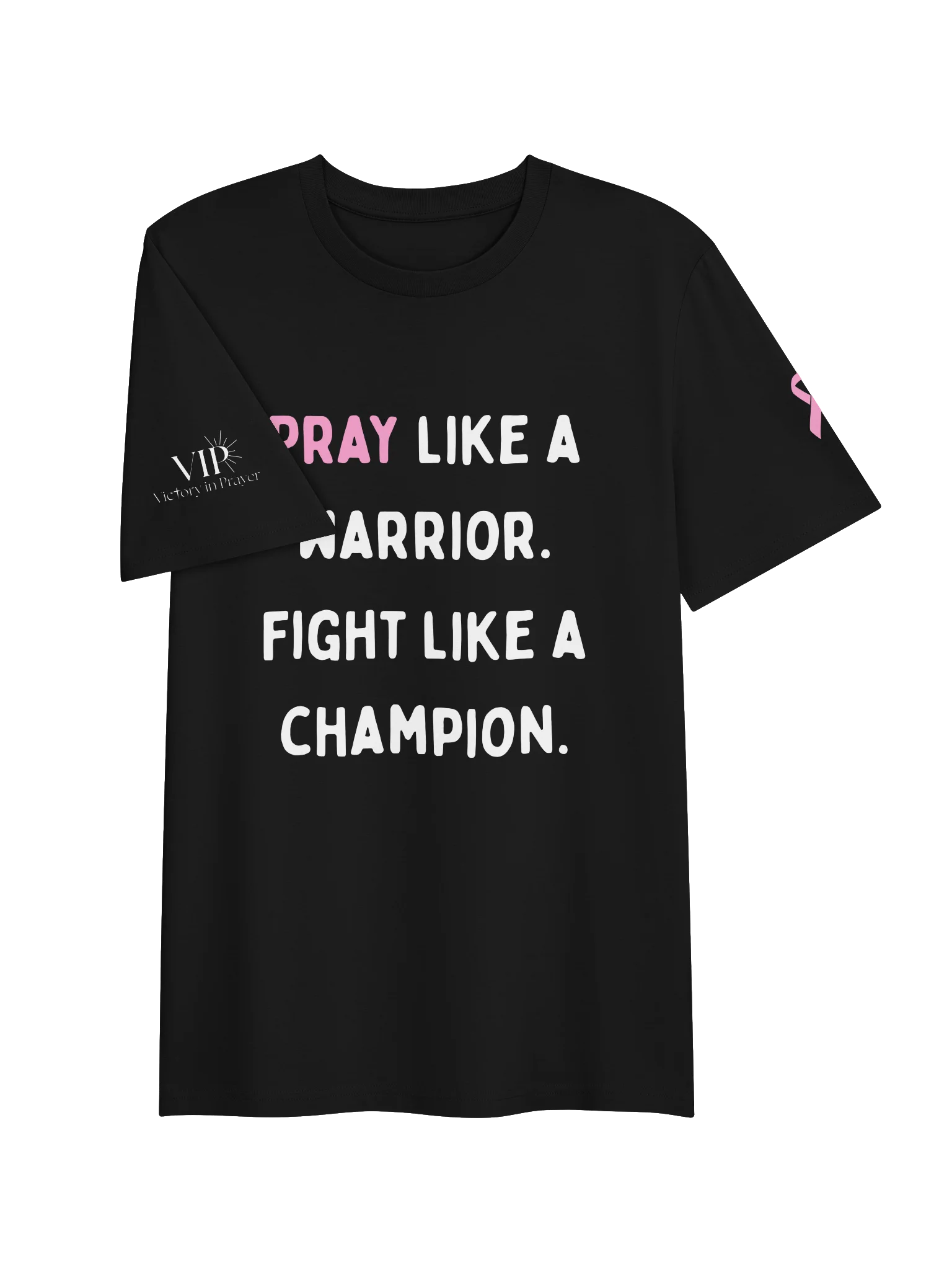 VIP Breast Cancer Awareness "Pray Like a Warrior, Fight Like a Champion" Unisex T-Shirt product image (3)