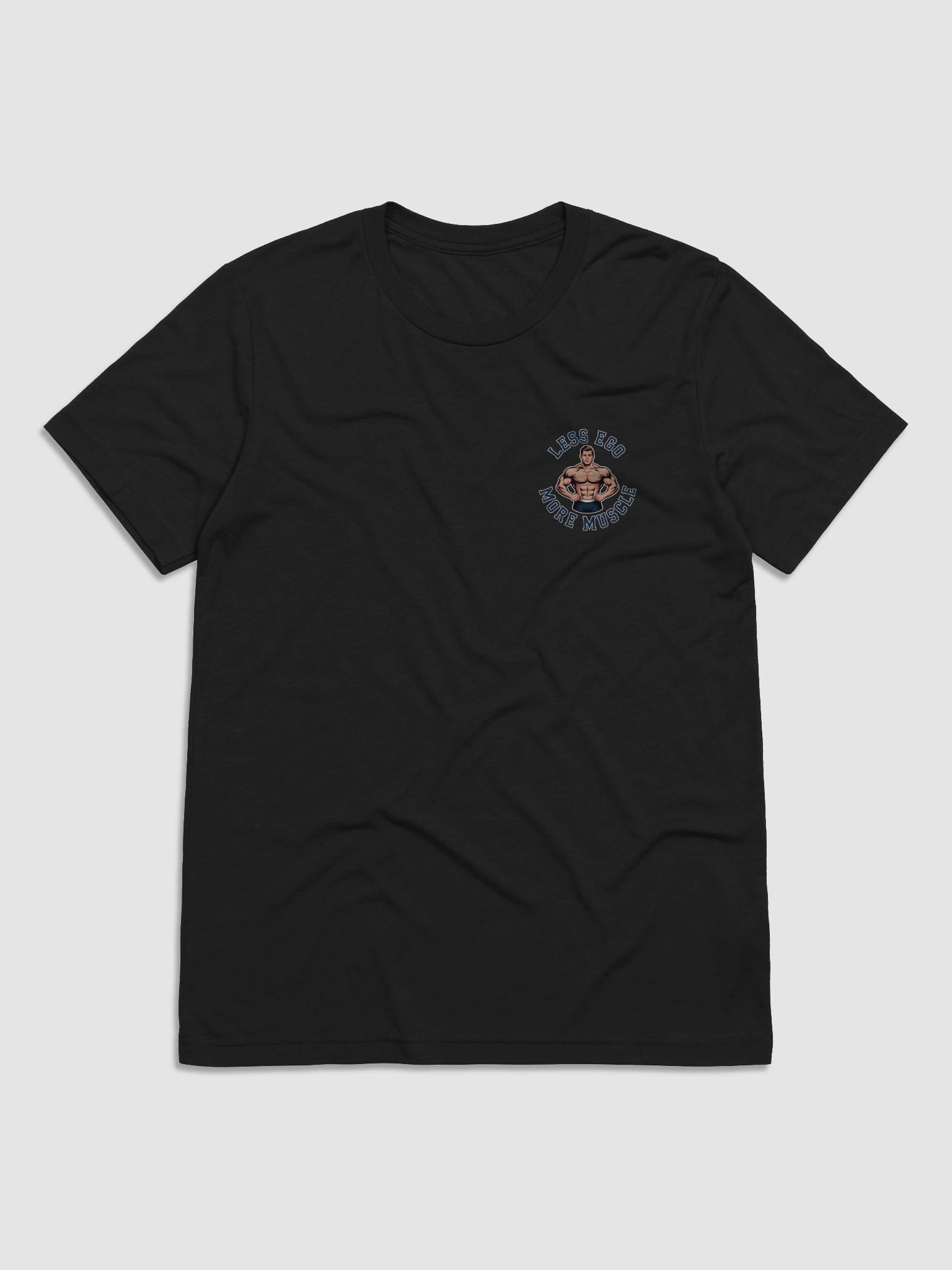 Less Ego, More Muscle Mantra Graphic Tee product image (2)