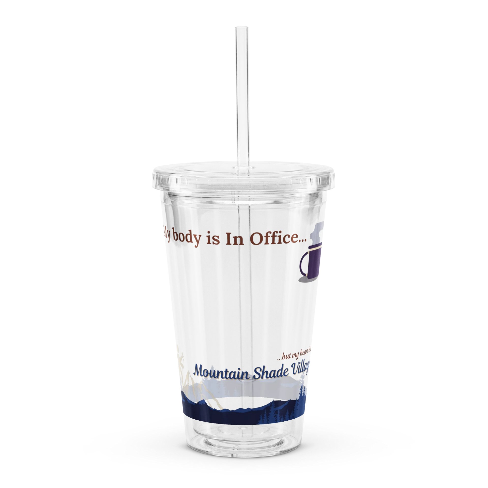 My Body is In Office Double Walled Clear Plastic Tumbler product image (1)