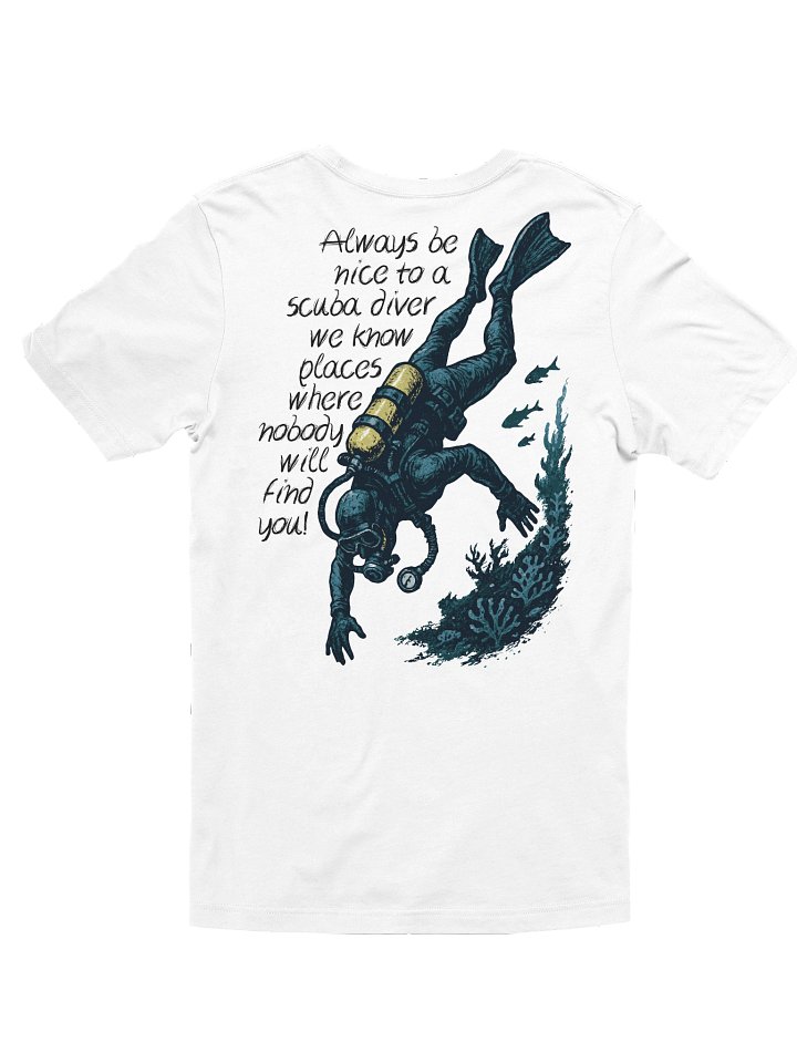 Always be nice to a Diver! product image (1)