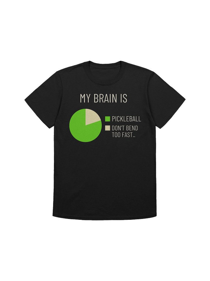 My Brain Is 80 Percent Pickleball product image (1)