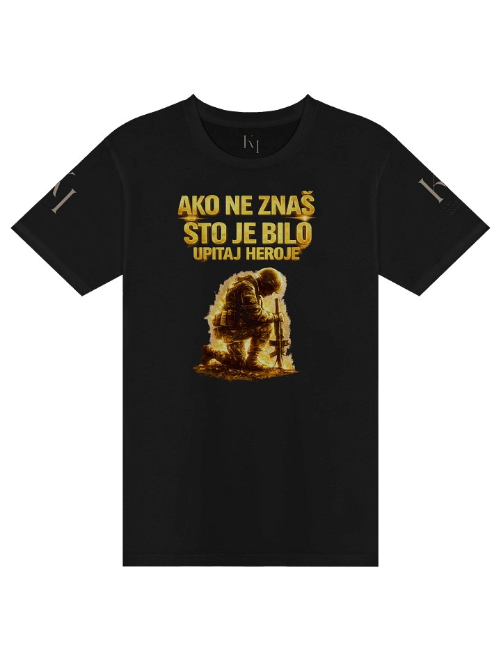 AKO NE ZNAŠ,UPITAJ HEROJE - MAJICA KRATKIH RUKAVA product image (1)