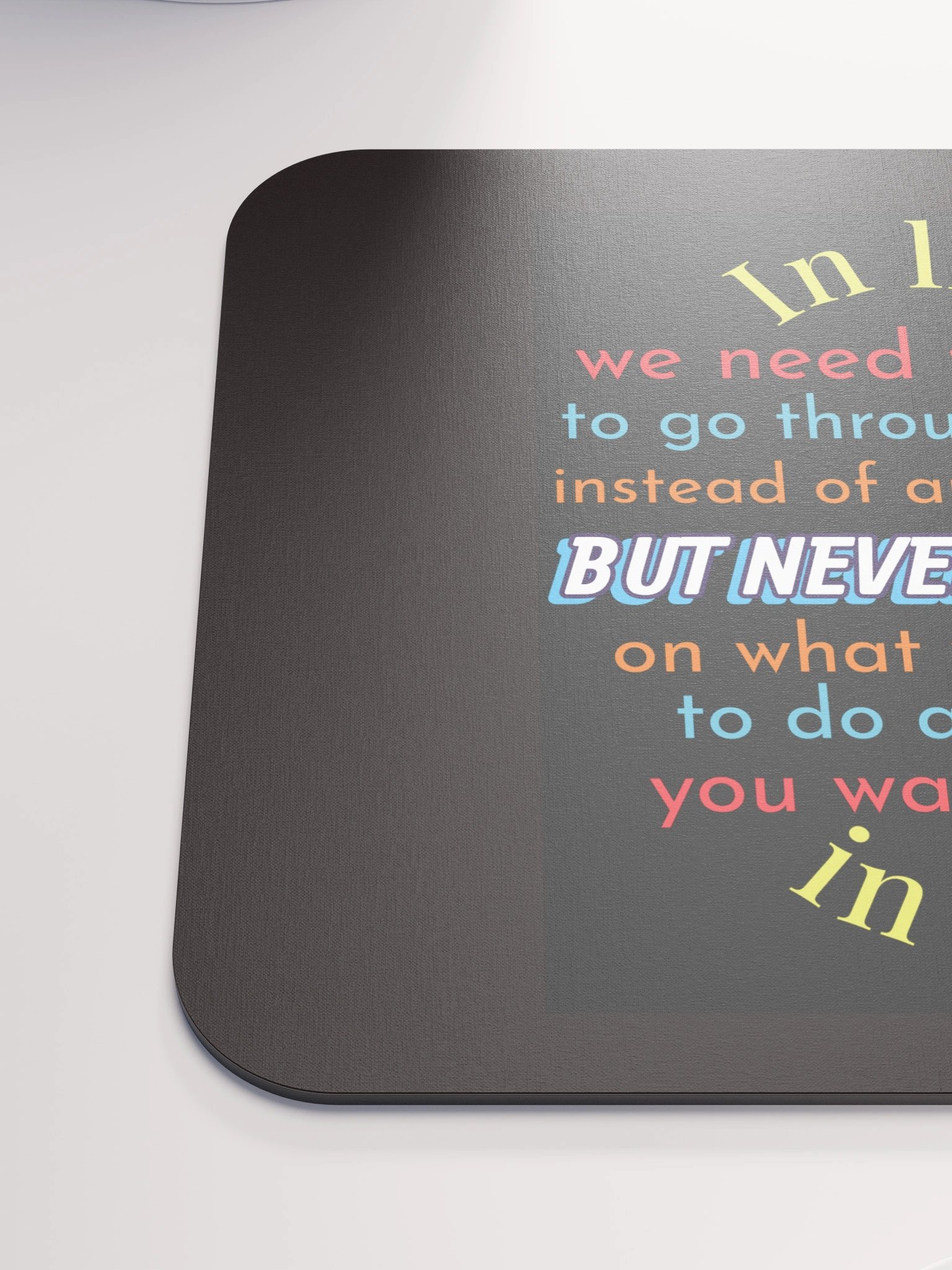 Mouse Pad [Quote 7] product image (6)
