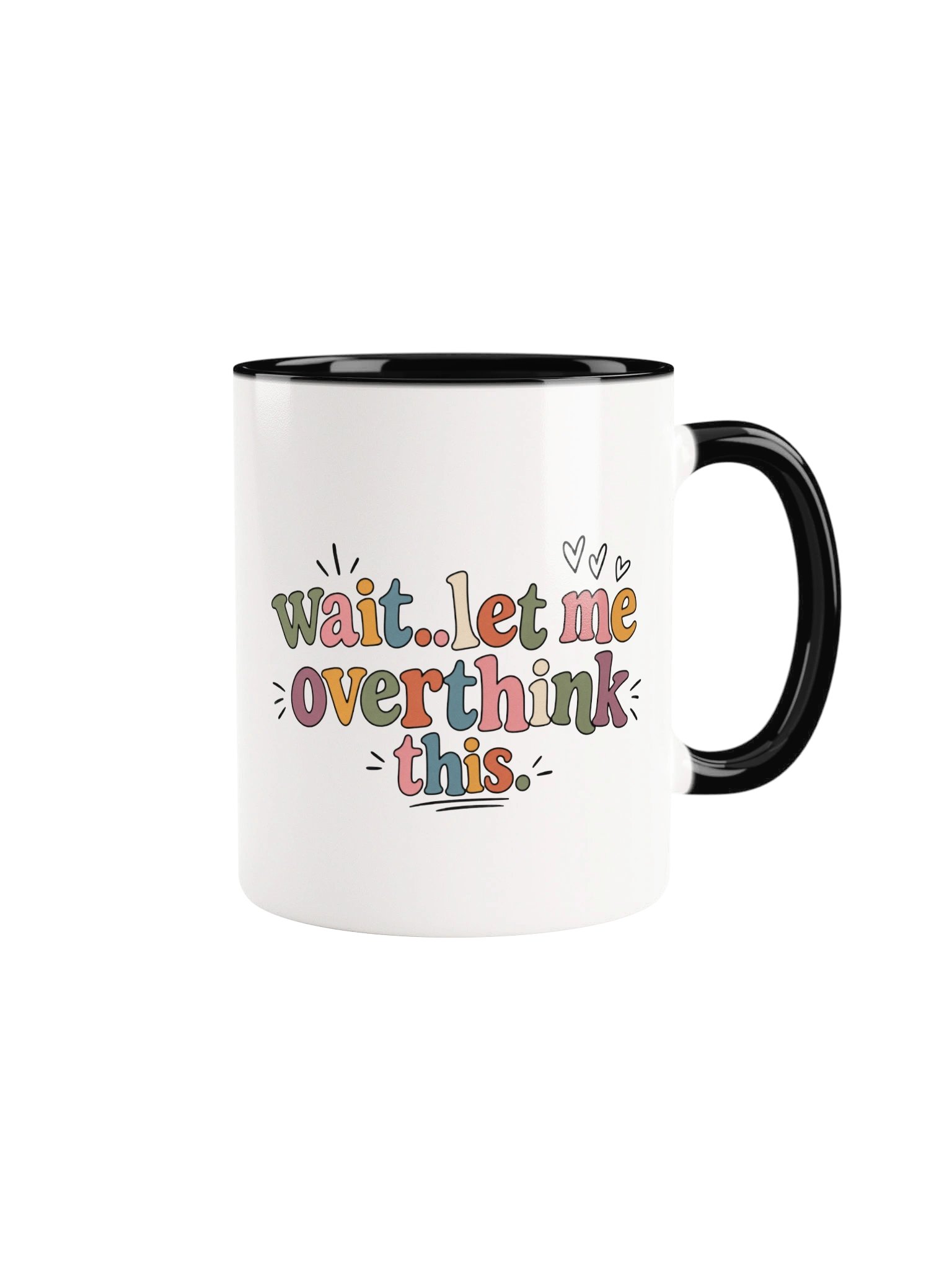 Wait... Let Me Overthink This Ceramic Mug product image (2)