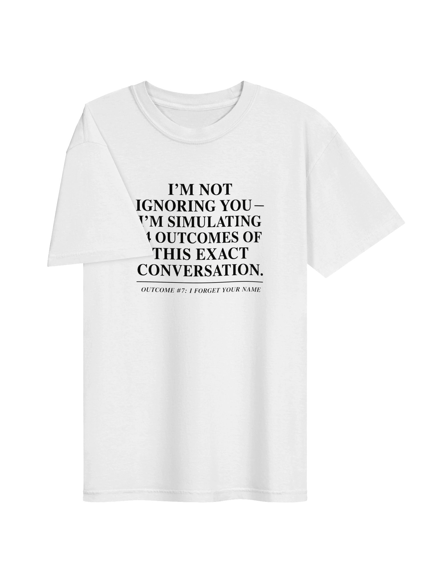 Simulating 14 Outcomes Tee product image (16)