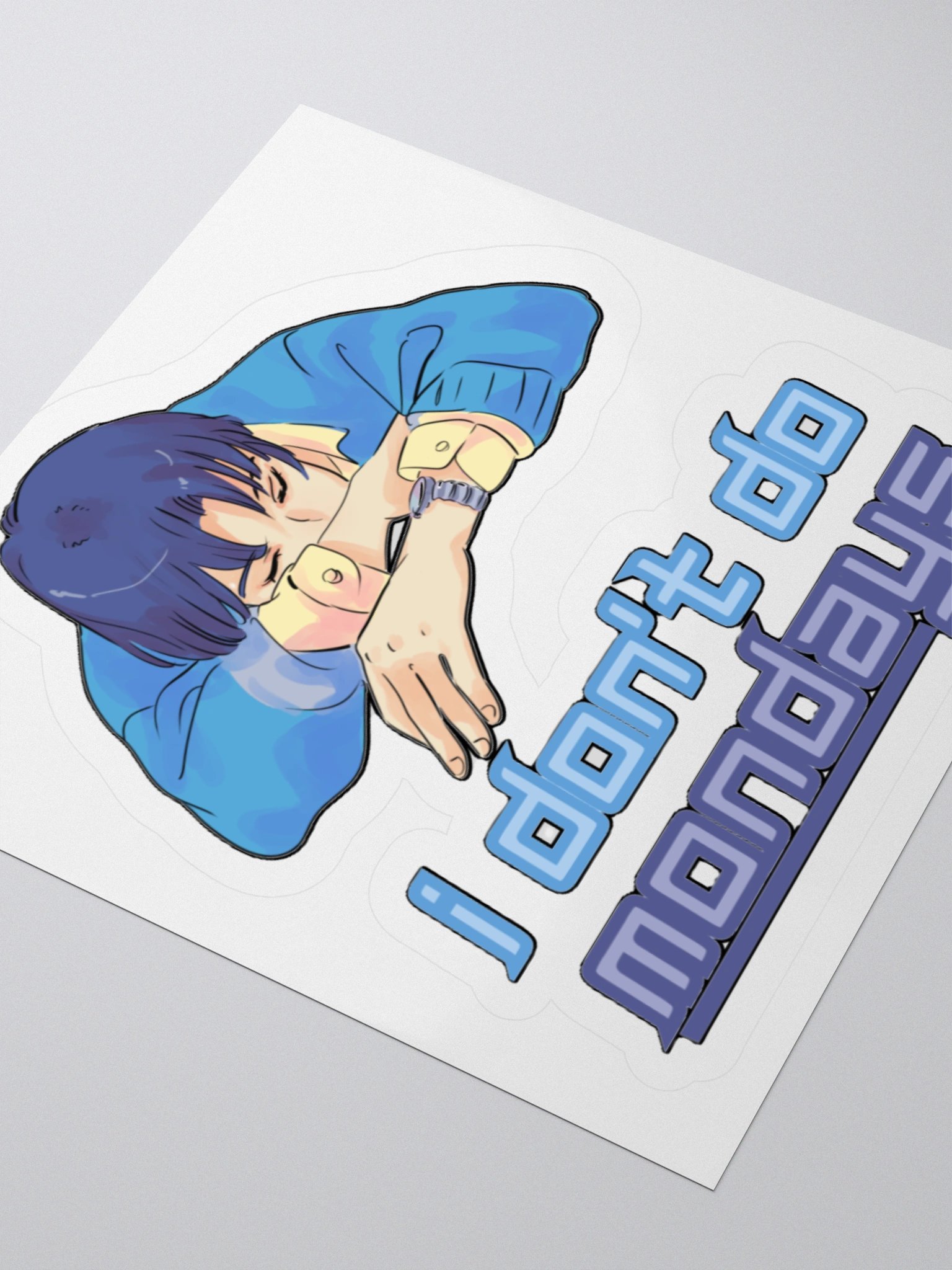 I DON'T DO MONDAYS product image (8)