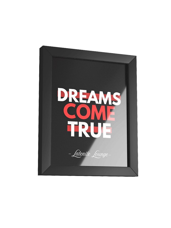 DREAMS COME TRUE — Framed Matte Poster by Latenite Lounge product image (8)