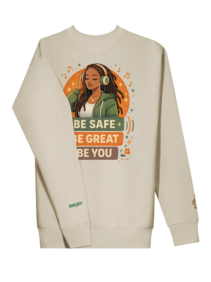 Be Safe. Be Great. Be You.™ Melody Collection Sweatshirt product image (2)
