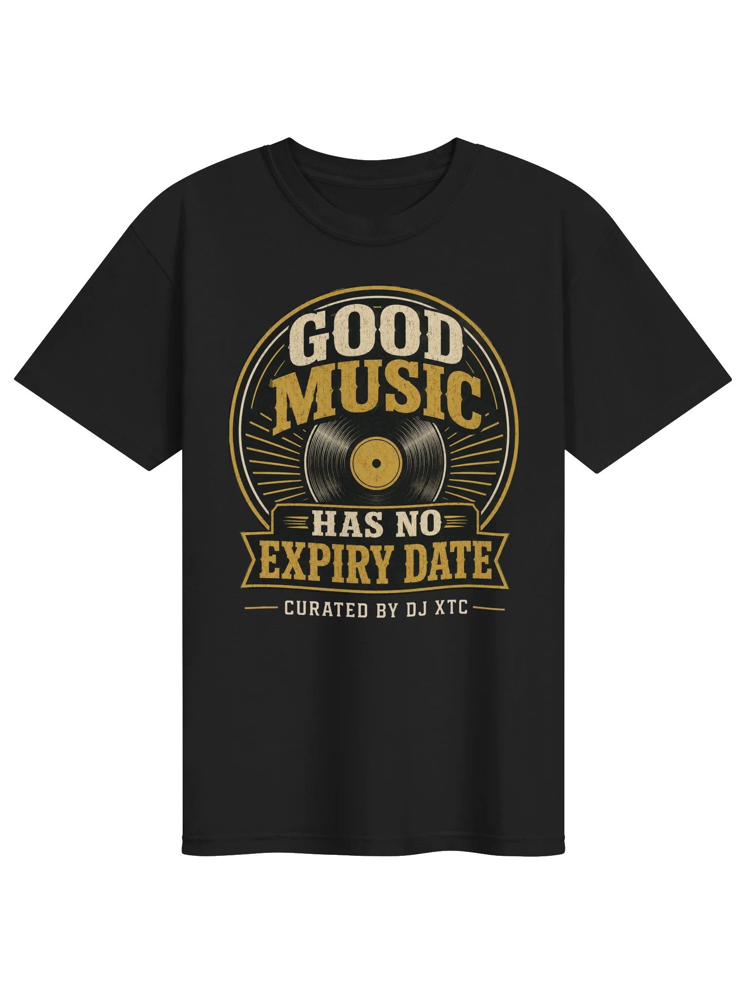 Good Music Has No Expiry Date T-Shirt — Curated by DJ XTC product image (1)