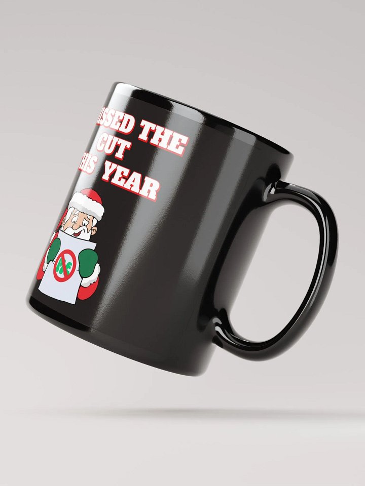 Missed The Cut This Year - Santa Christmas Black Mug product image (3)