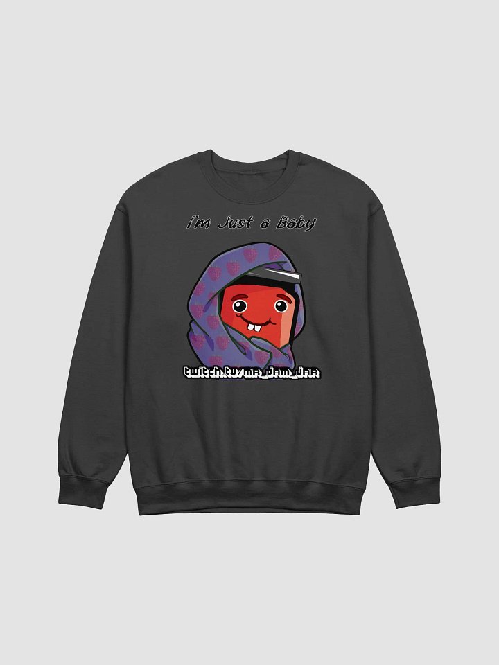 Just a Baby sweatshirt product image (1)