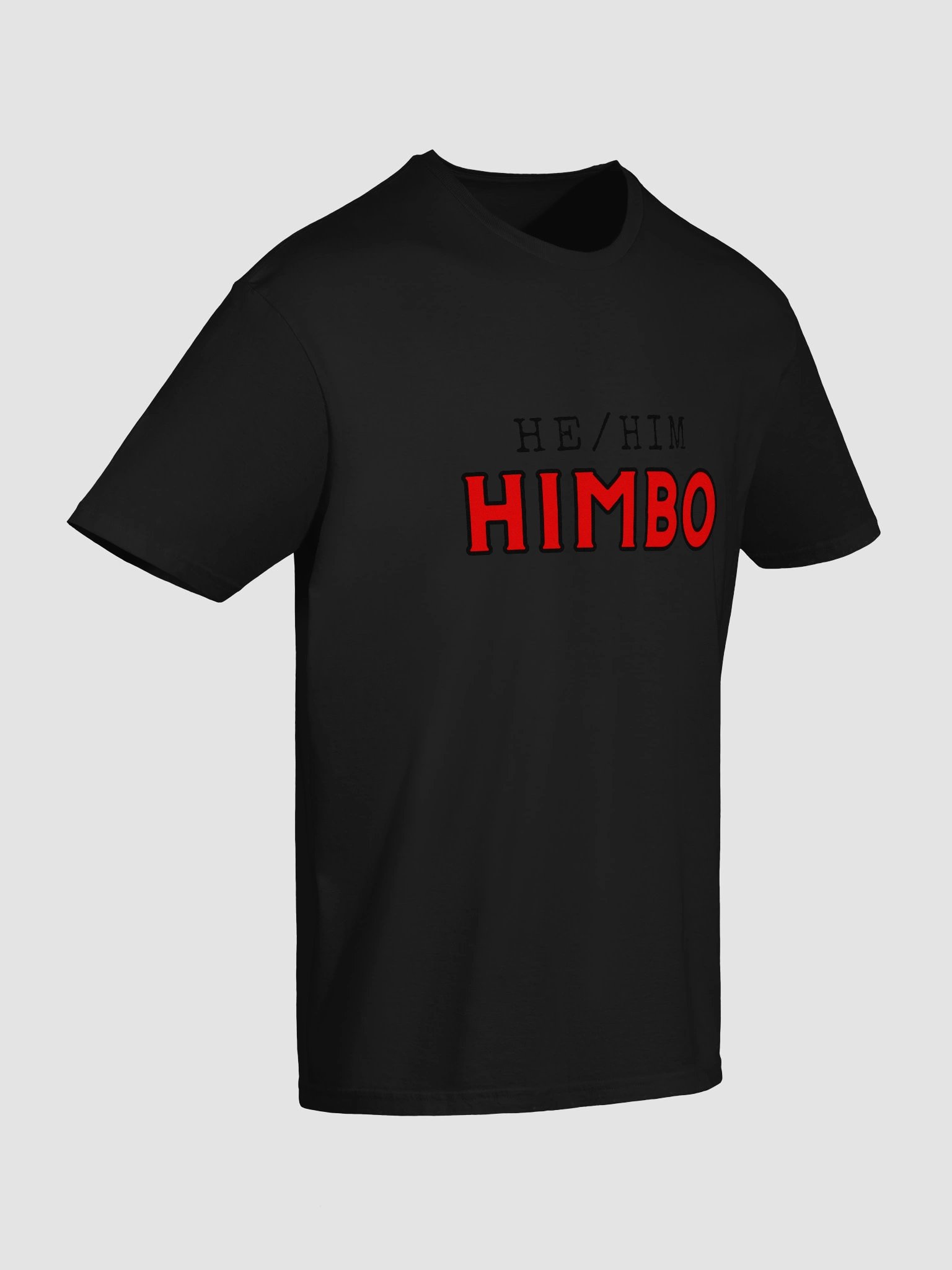 He/Him/Himbo Tee-Shirt product image (67)