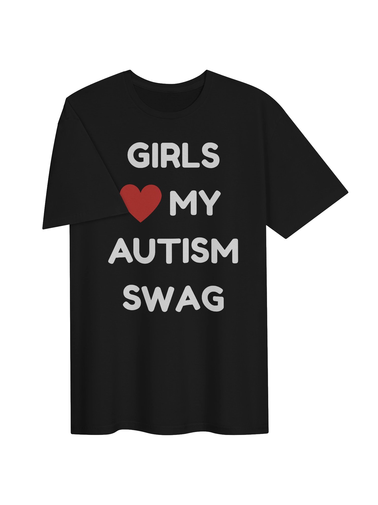 Girls love my autism swag product image (3)