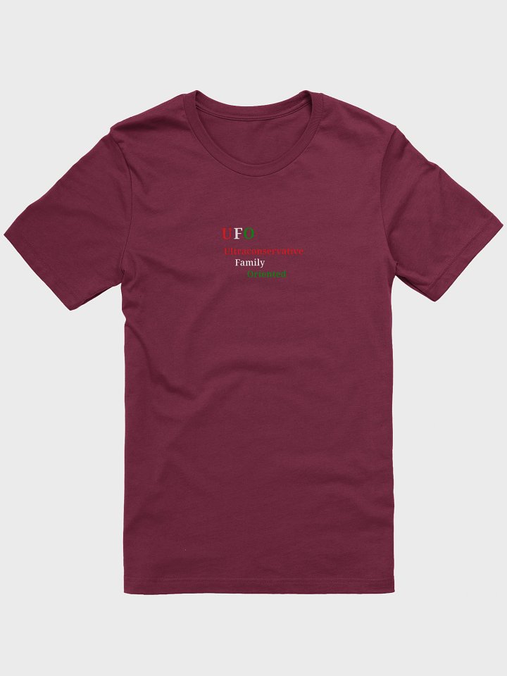 UFO Ultraconservative Family Oriented T-Shirt product image (1)