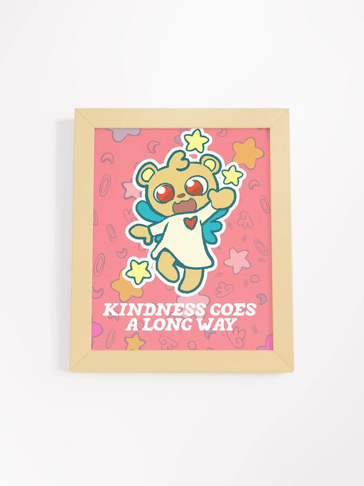Kindness Goes A Long Way Framed Print product image (2)