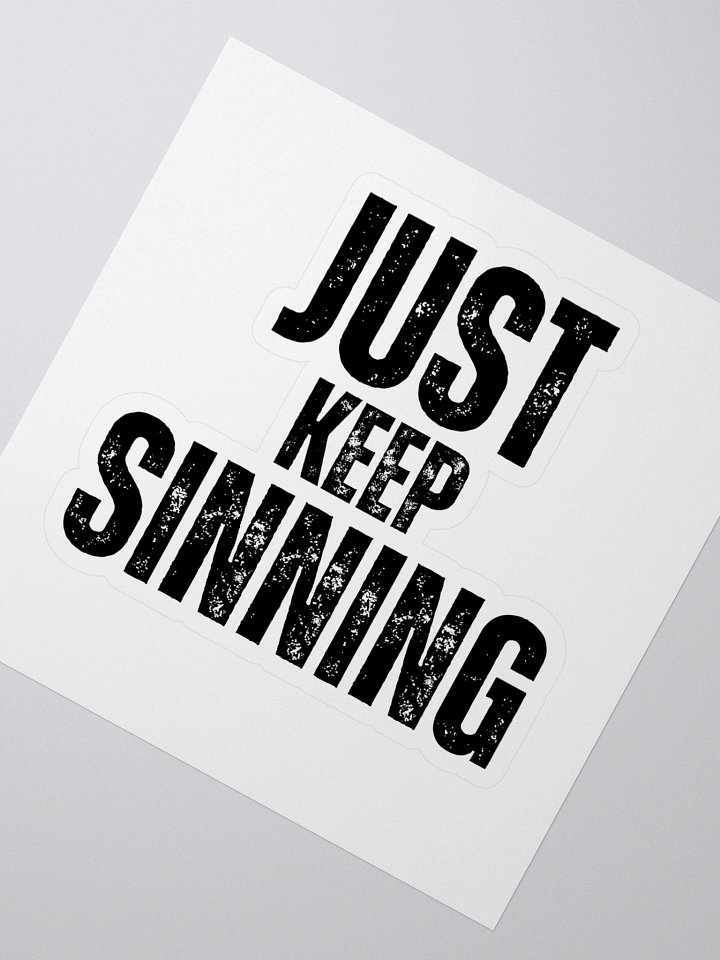 Just Keep Sinning Sticker product image (2)