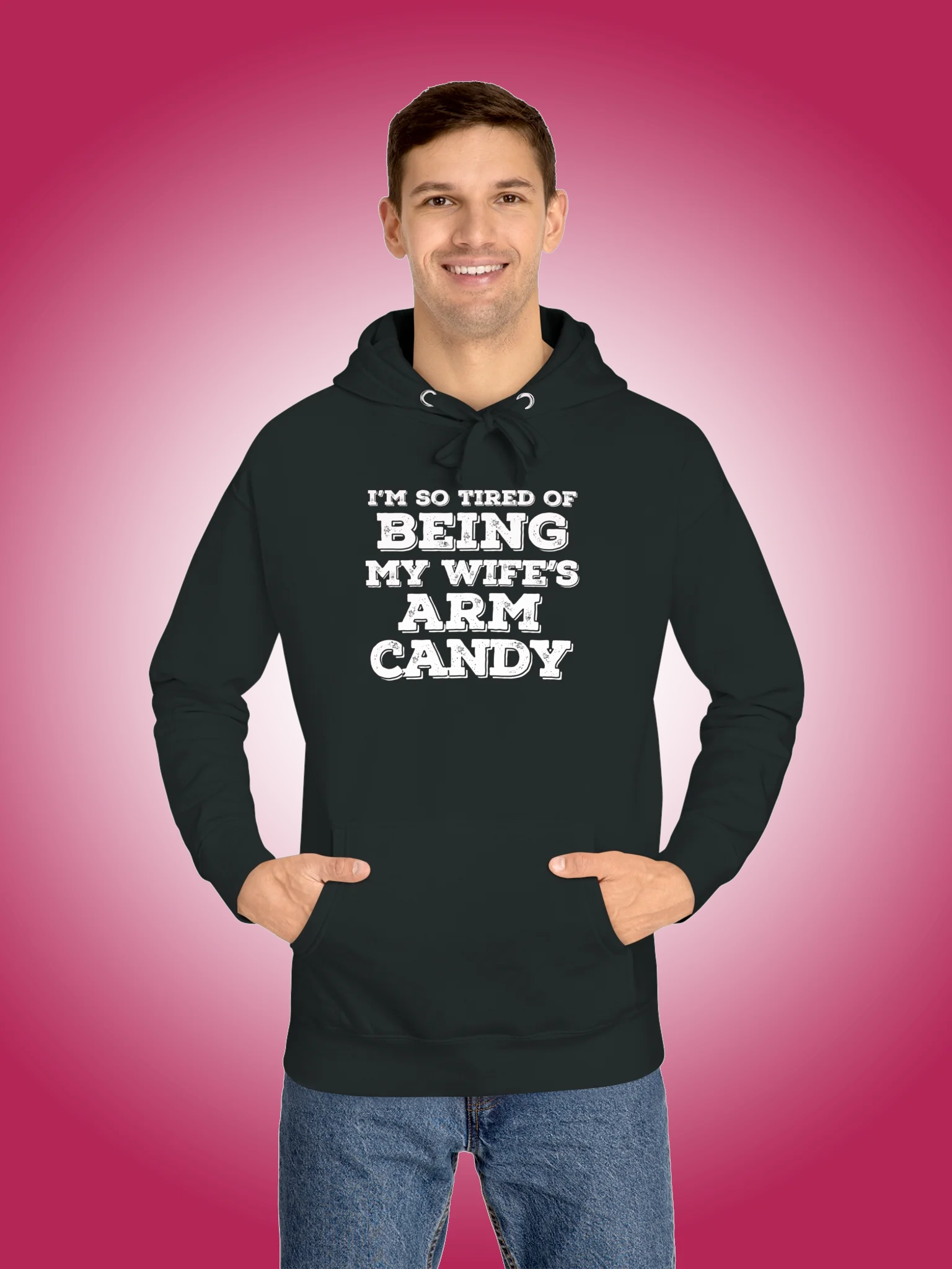 I'm So Tired of Being My Wife's Arm Candy product image (1)