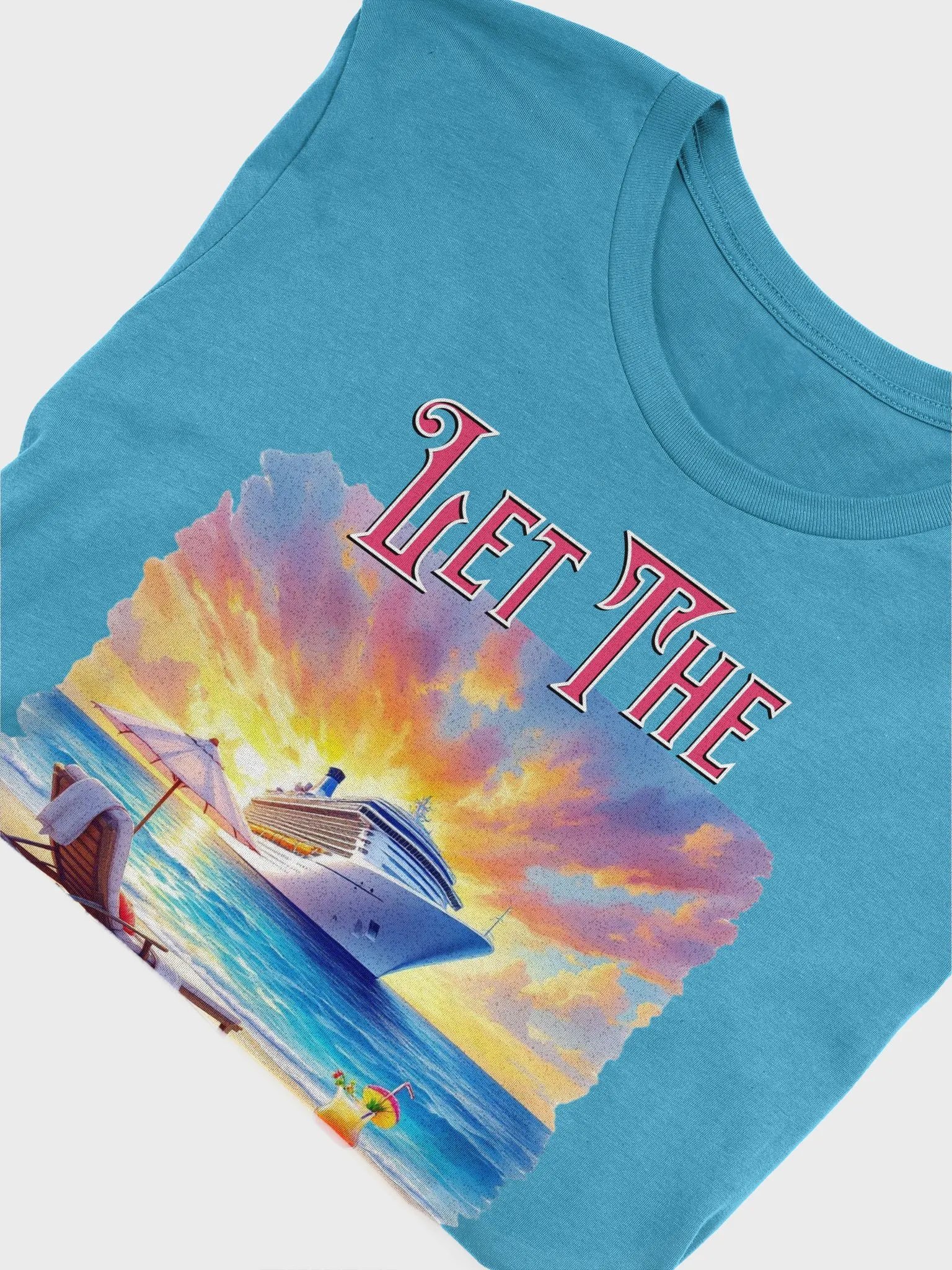 Let The Good Times Cruise T-Shirt | Cruise Vacation product image (3)