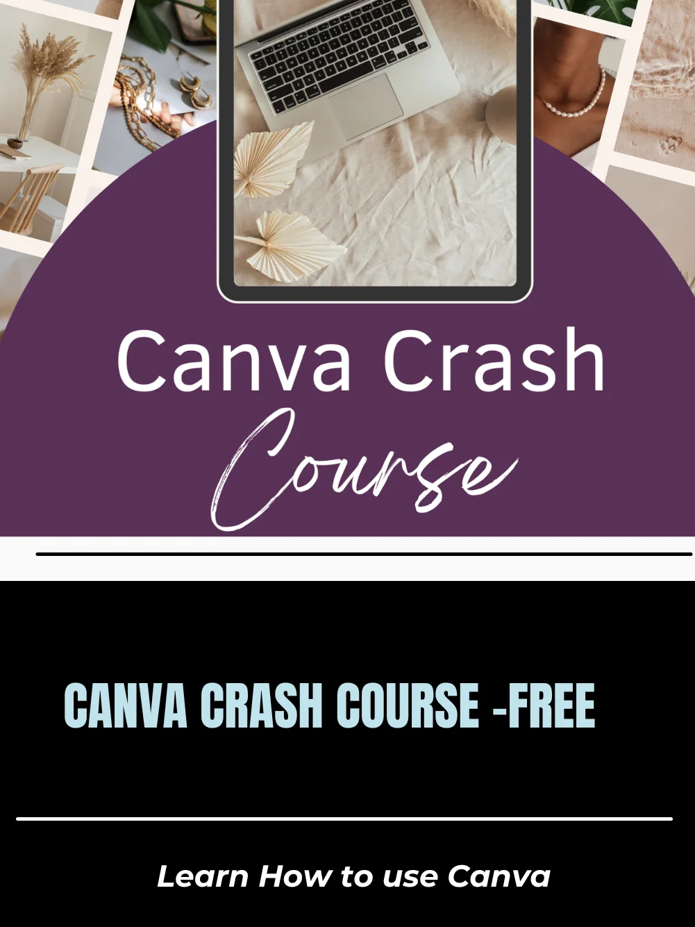 FREE Download- CANVA CRASH COURSE-BIGINNER'S FRIENDLY-DIGITAL ONLINE product image (1)