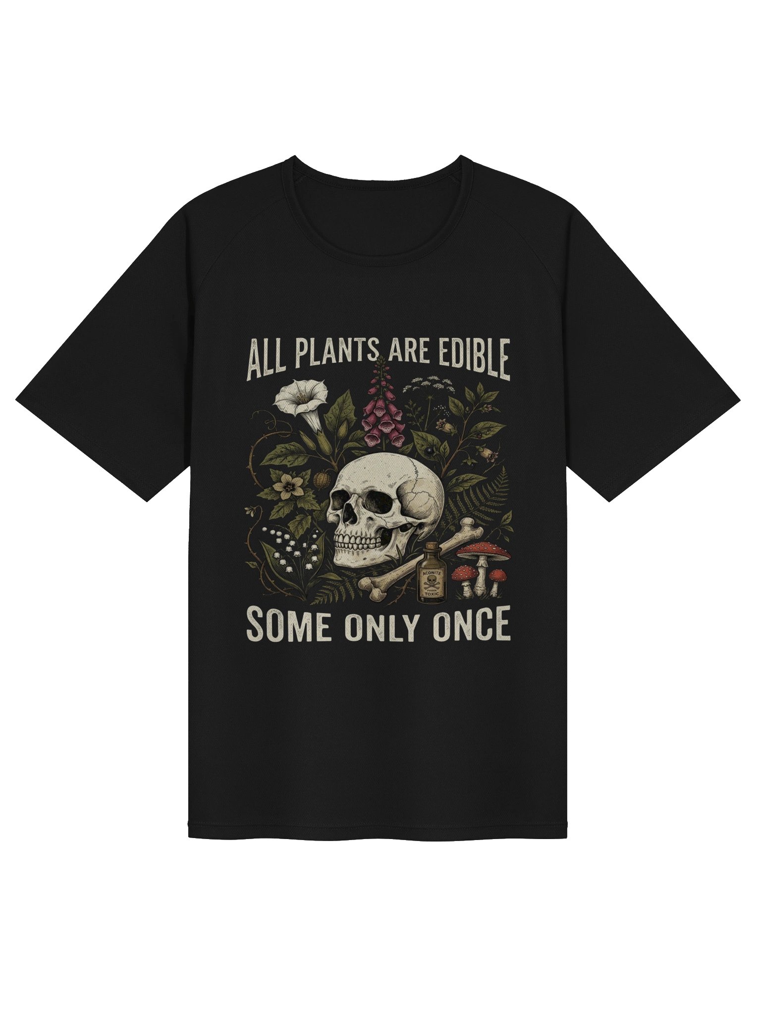All Plants Are Edible… Some Only Once Vintage Skull T-Shirt product image (1)