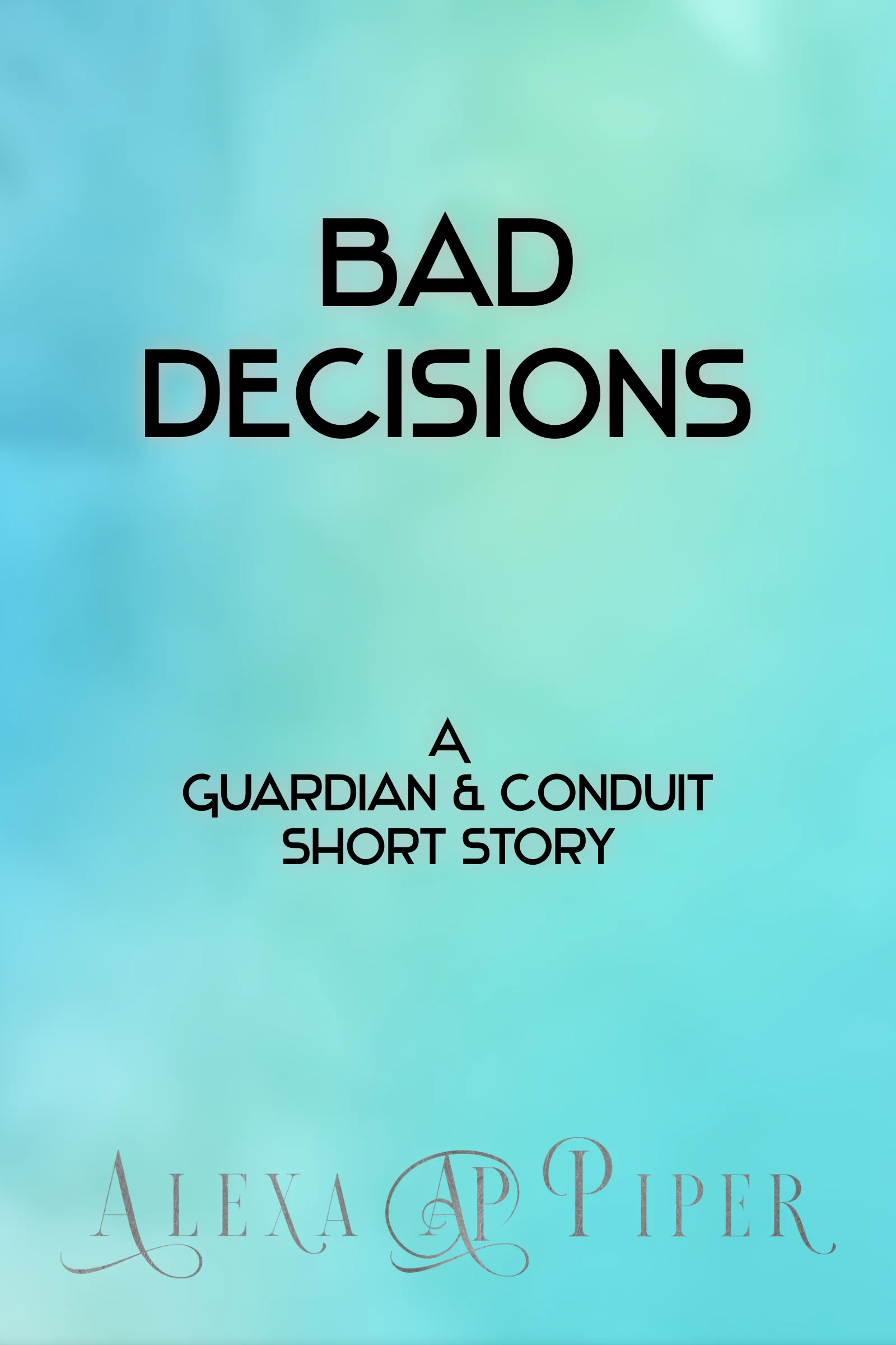 Bad Decisions (A Guardian & Conduit short story) product image (1)
