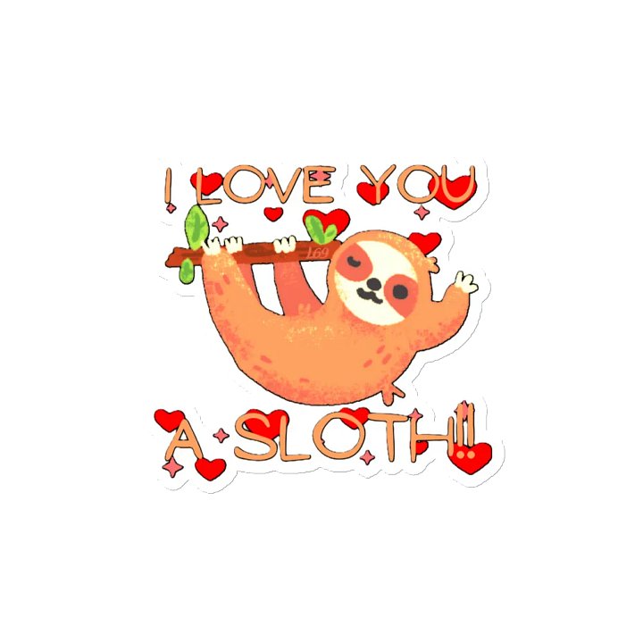 I LOVE YOU A SLOTH product image (2)