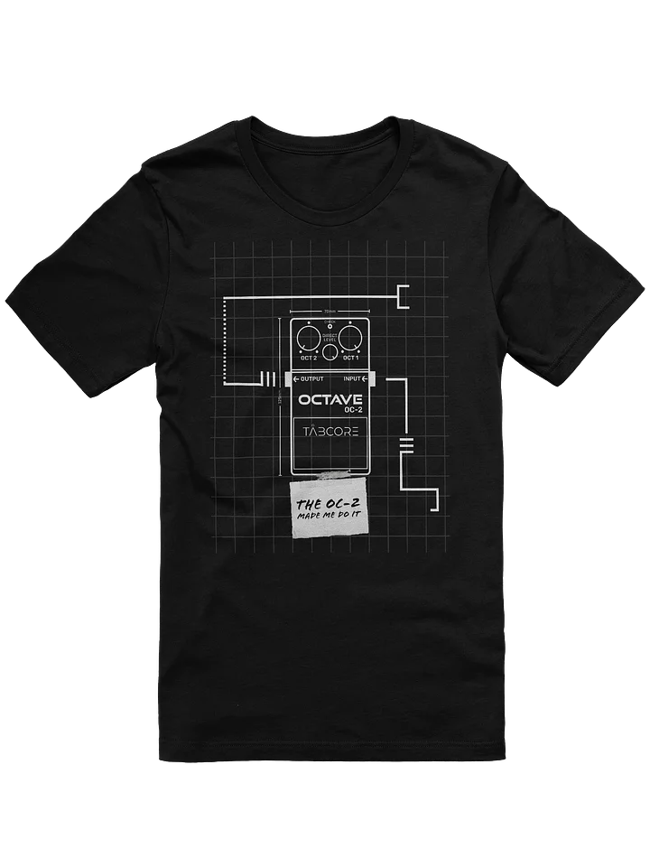 The OC-2 Made Me Do It - T-shirt product image (1)