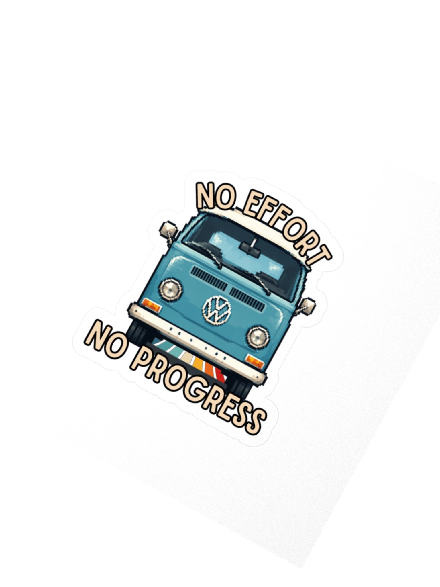 No effort no progress sticker product image (3)