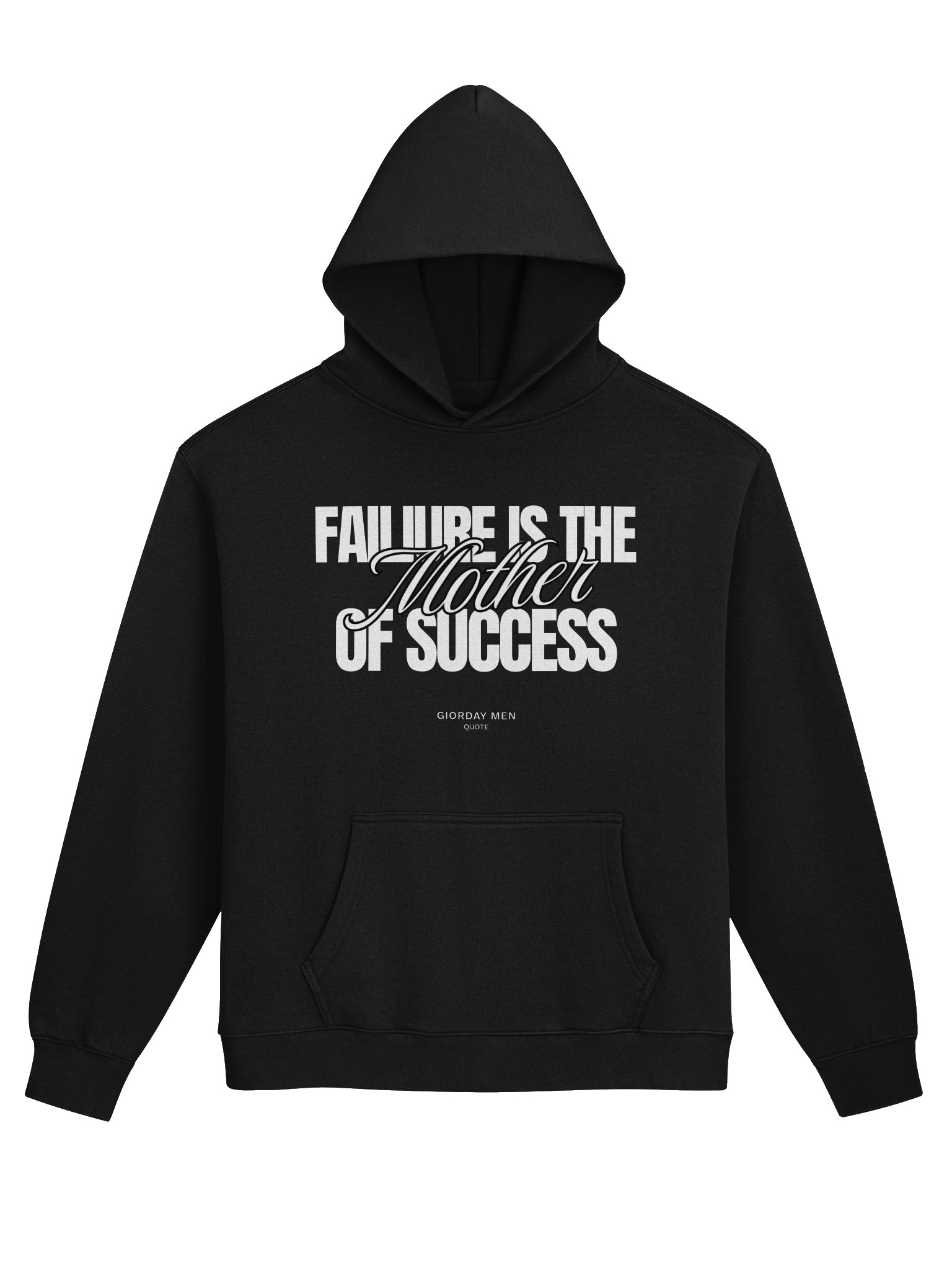 Failure Is the Mother of Success Quote Hoodie product image (3)