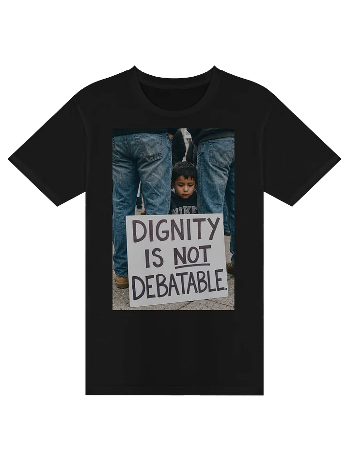 Dignity is NOT Debatable product image (1)