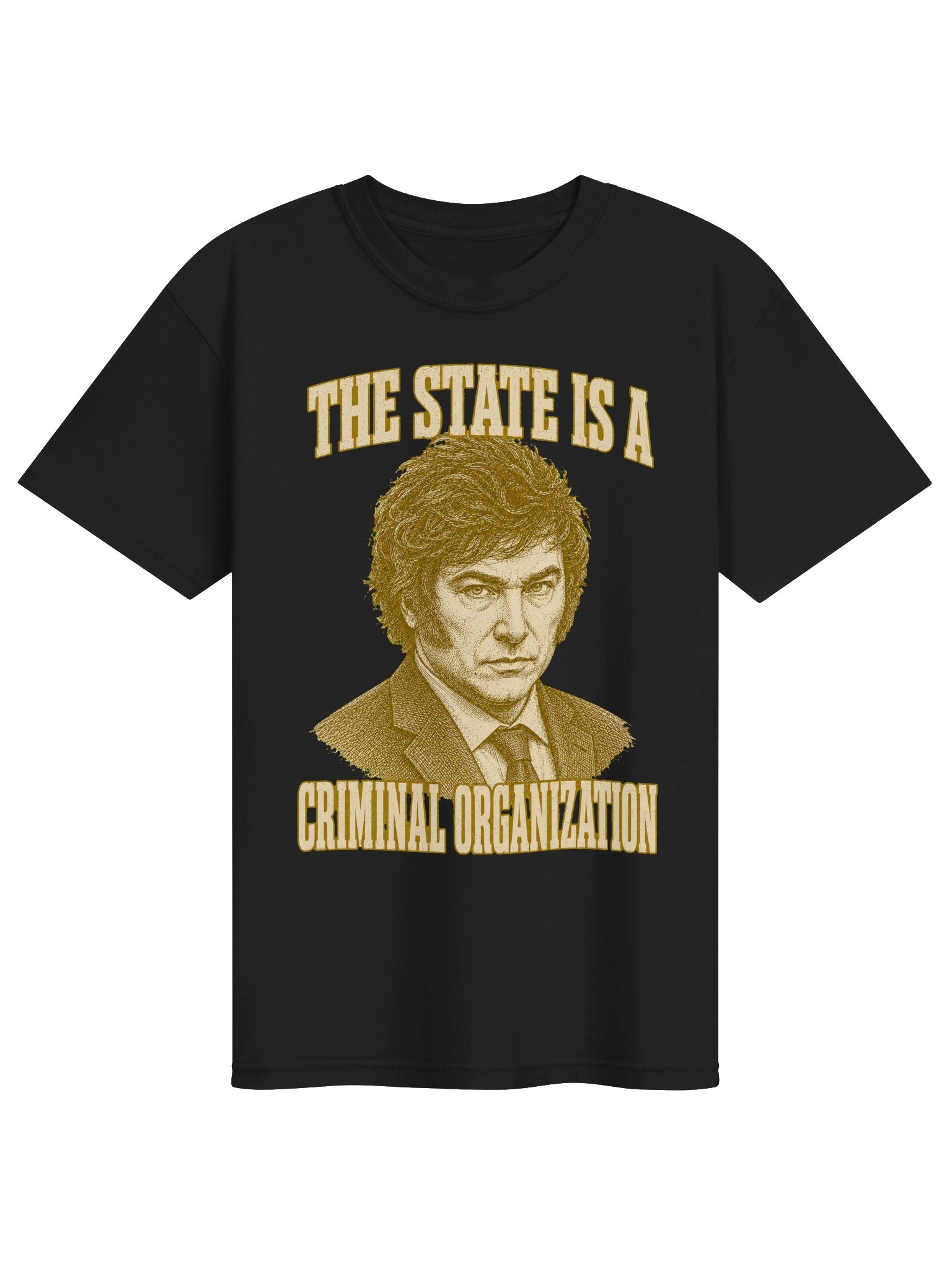 Criminal Organization Milei Quote Tee product image (4)
